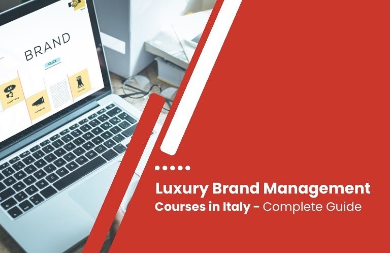 Explore Luxury Management Colleges in Italy